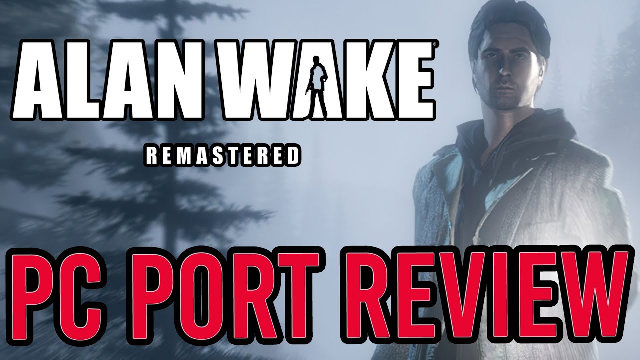 Alan Wake Remastered - Review 2021 - PCMag Middle East