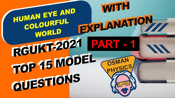 RGUKT-AP-CET 2021 PART-||1|| EXAM SPECIAL- HUMAN EYE AND COLOURFUL WORLD