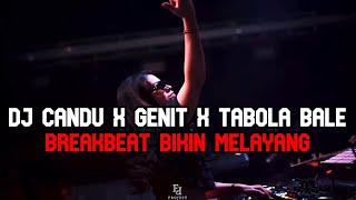 Download lagu DJ CANDU X GENIT X TABOLA BALE MELODI BRAKBEAT VIRAL TIKTOK 2025