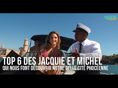 Top 6 des Jacquie et Michel qui nous font découvrir notre belle cité phocéenne