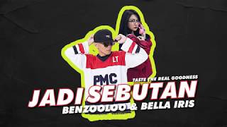 Video thumbnail of "JADI SEBUTAN - BELLA IRIS, BENZOOLOO X KMY KMO [OFFICIAL LYRIC VIDEO]"