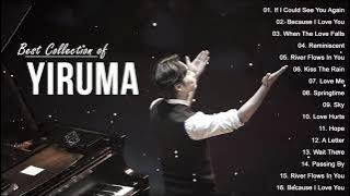 Best Collection of Yiruma - Top 16 Hits Piano Songs of Yiruma | Yiruma Greatest Hits Album 2021