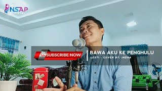 BAWA AKU KE PENGHULU | LESTI - COVER BY INDRA