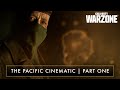 The Pacific Cinematic (Part I) | Call of Duty: Vanguard & Warzone