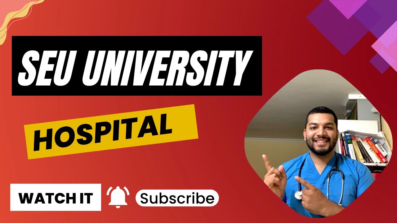 SEU University Hospital | Best HOSPITAL Ever | Must Watch Before Taking Admission In Georgia 100%