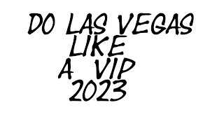 DO LAS VEGAS VIP STYLE 2023 TABLES DAY BEDS BIG SUITES