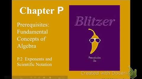 Precalc P.2: Exponent Properties & Scientific Notation