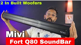 Mivi Fort Q80 SoundBar 80 Watt With Dual Driver Unboxing Review