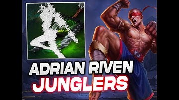 Adrian Riven - I Hate Junglers