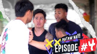 HATAW NA! l EPISODE 4