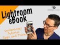 Lightroom ebook kostenlos Tipps & Tricks mit 50 Seiten! free geschenkt gratis billiger geht nicht :)