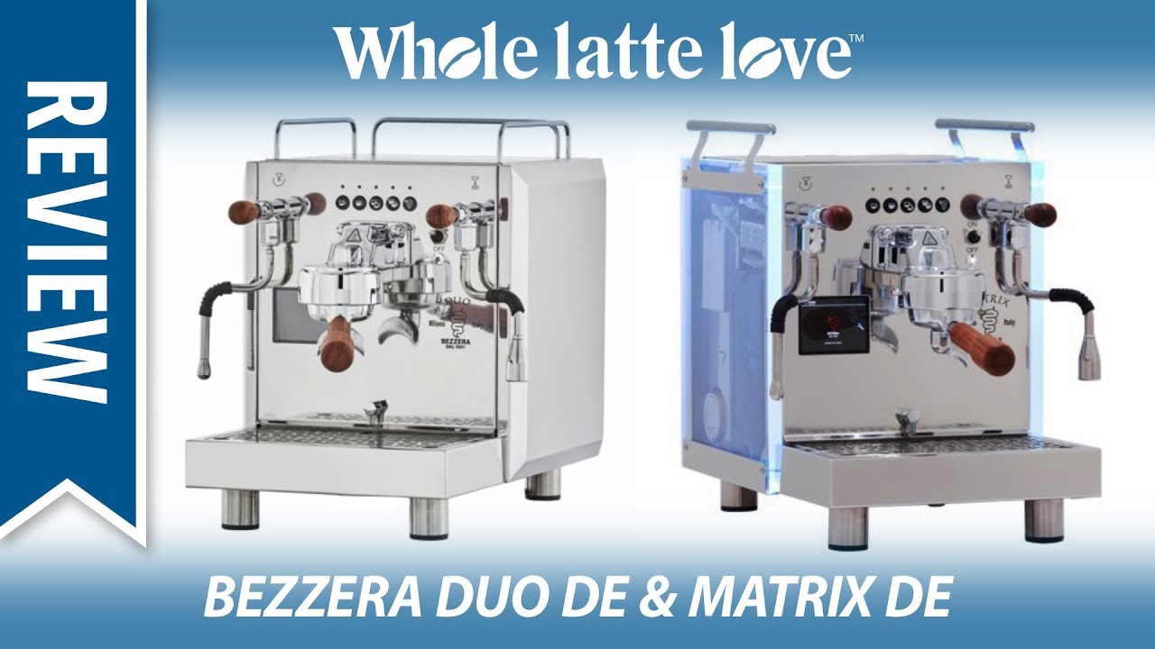 Review: Bezzera Duo DE and Matrix DE Espresso Machines