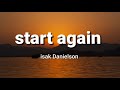 Isak Danielson - Start Again (Lyrics)