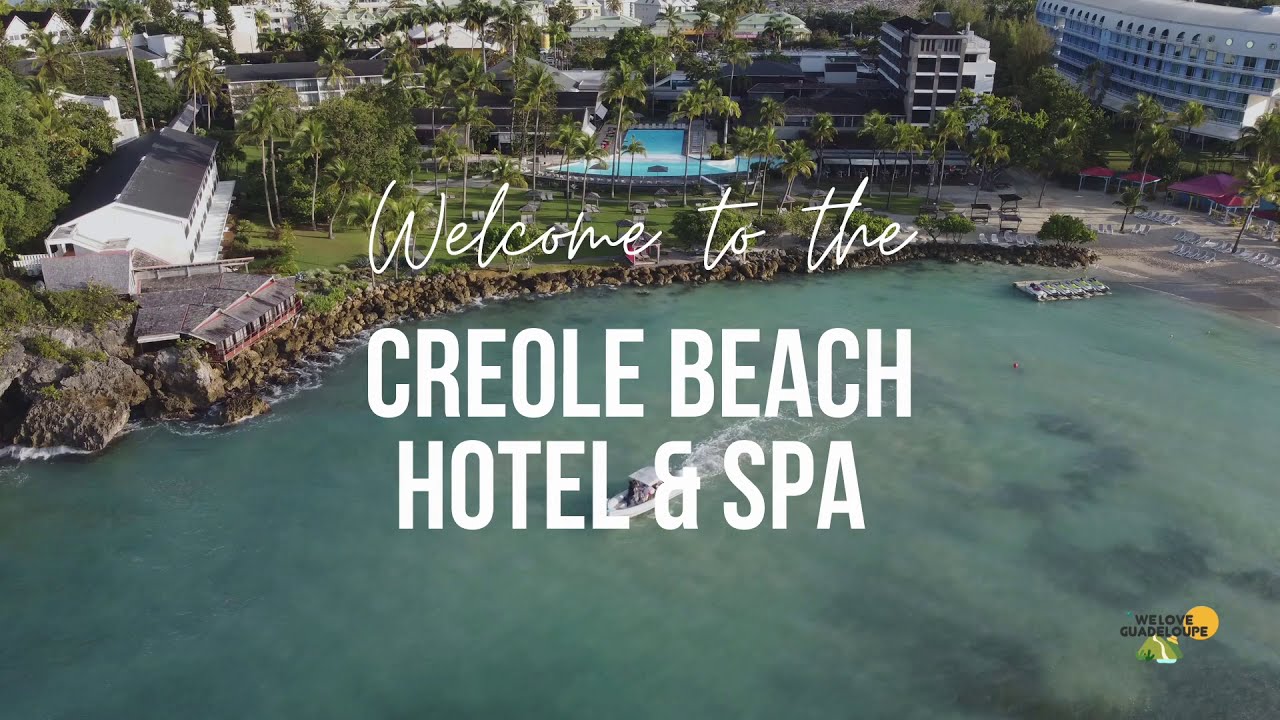 La Creole Beach Hotel & Spa YouTube