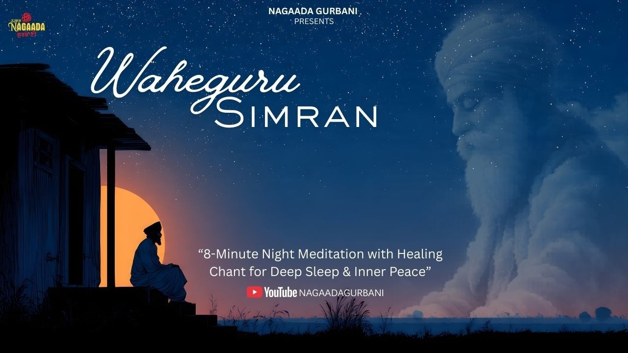 Waheguru Simran (8 Minute Night Meditation with Healing Chant) | Deep ...