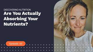 Are You Actually Absorbing Your Nutrients? The Science of Phytate with Amy Puzey