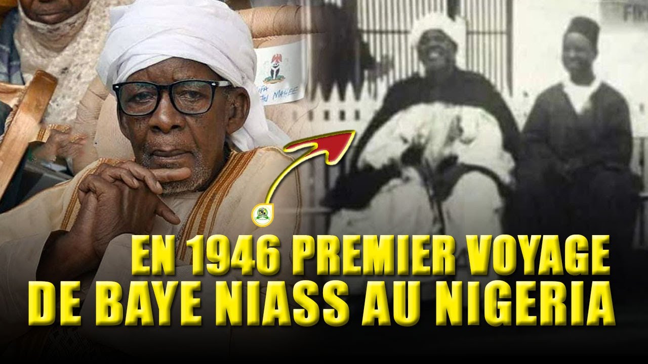 Histoire jamais racontée sur le voyage de Baye Niass au Nigéria et sa ...