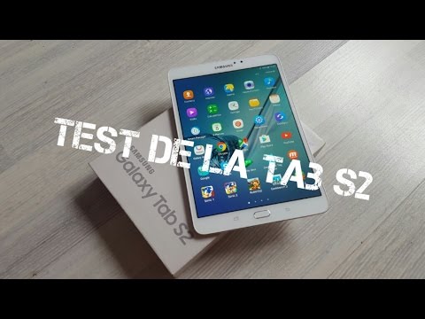 test tablette samsung tab s2 test tablette samsung tab s2