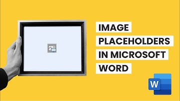 Create Image Placeholders in Microsoft Word for Windows and Mac 2025