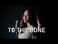 To The Bone - Pamungkas (Cover By Kaffah)