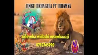 LIMBU LUCHAGULA FT LUHAMYA SOONG MBASHA STUDIO 2023