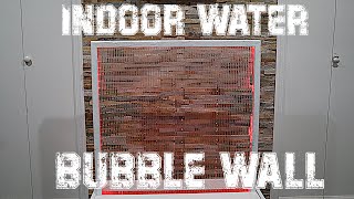 HOW TO MAKE A WATER WALL:  DIY Water Bubble Wall for Indoors | Woodworking Projects