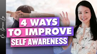 4 Simple Ways to Improve Your SelfAwareness