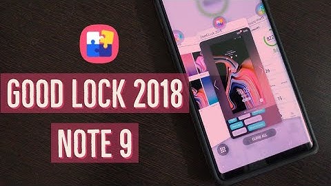 GOOD LOCK 2018||SAMSUNG NOTE 9||CUSTOMIZE EVERYTHING|| 1080P FHD