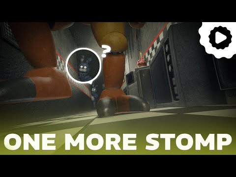 FNAF | One More Stomp (CW:Foot Fetish)