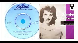 Wanda Jackson - Weary Blues From Waitin&#39; &#39;Vinyl&#39;