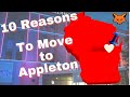 10 Reasons to Move to Appleton Wisconsin