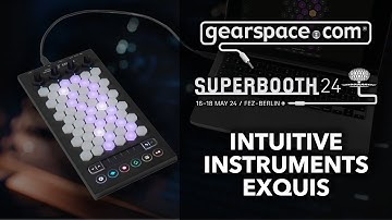 Intuitive Instruments Exquis - Gearspace @ Superbooth24