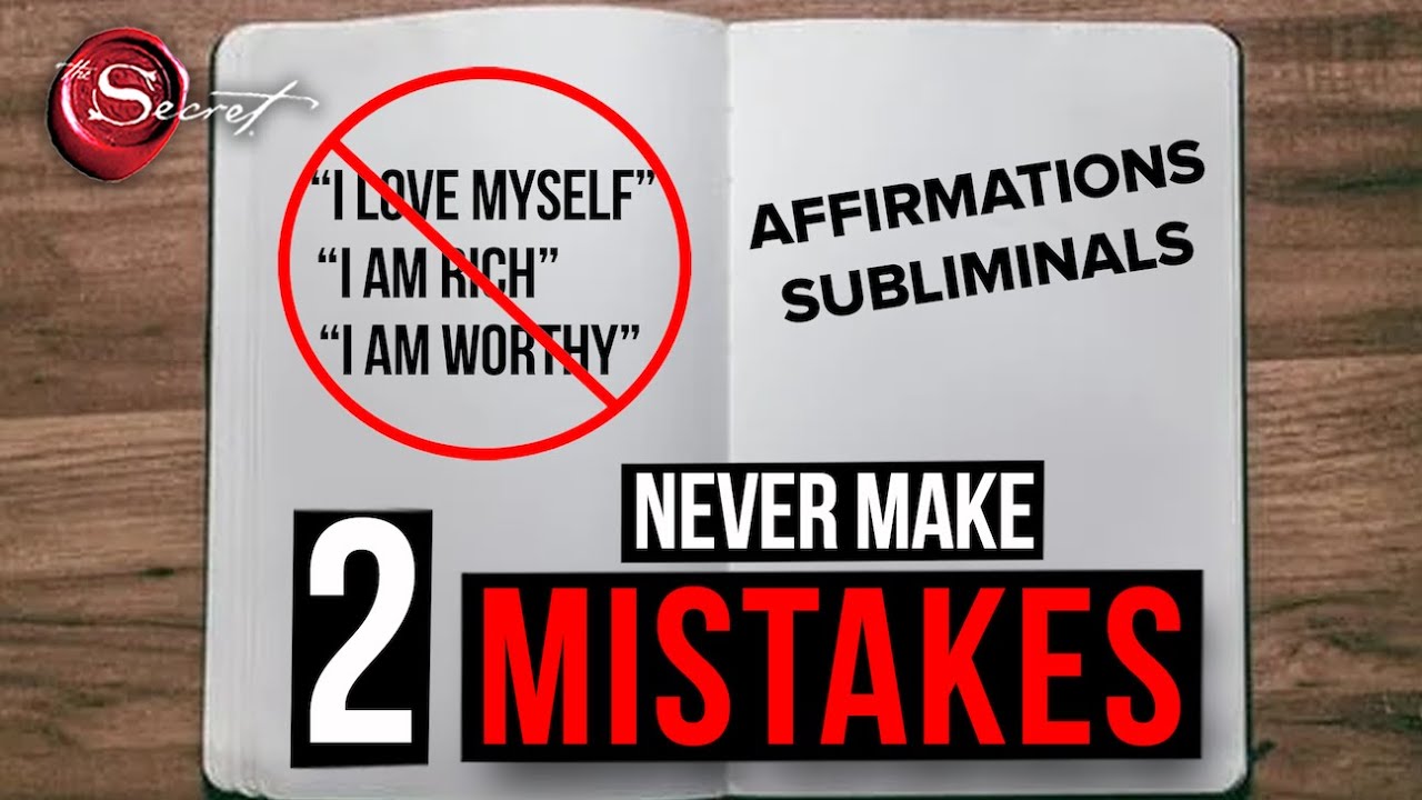 Why Affirmations  Subliminals Are NOT Working   2 Mistakes FIX NOW