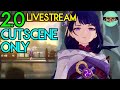 2.0 Livestream But Only Cutscenes and Talking points Removed | Genshin Impact