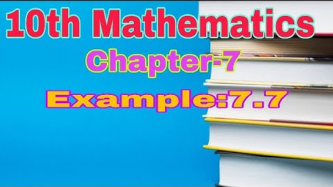 10th Mathematics||Chapter-7||Example:7.7