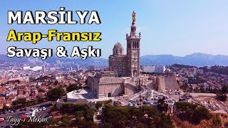 Arapların İşgal Ettiği Fransa Şehri Marsilya