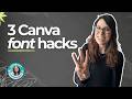 3 Canva fonts hacks you need to know (Quick & Easy!)