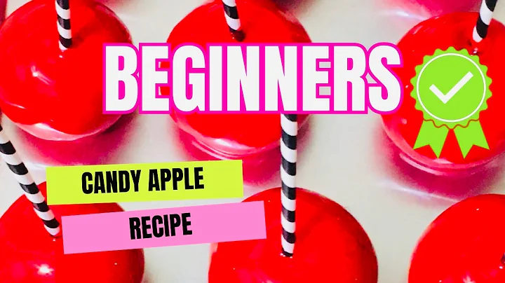 Best Candy Apple Recipe for Beginners - Perfect Super Red Candy Apples