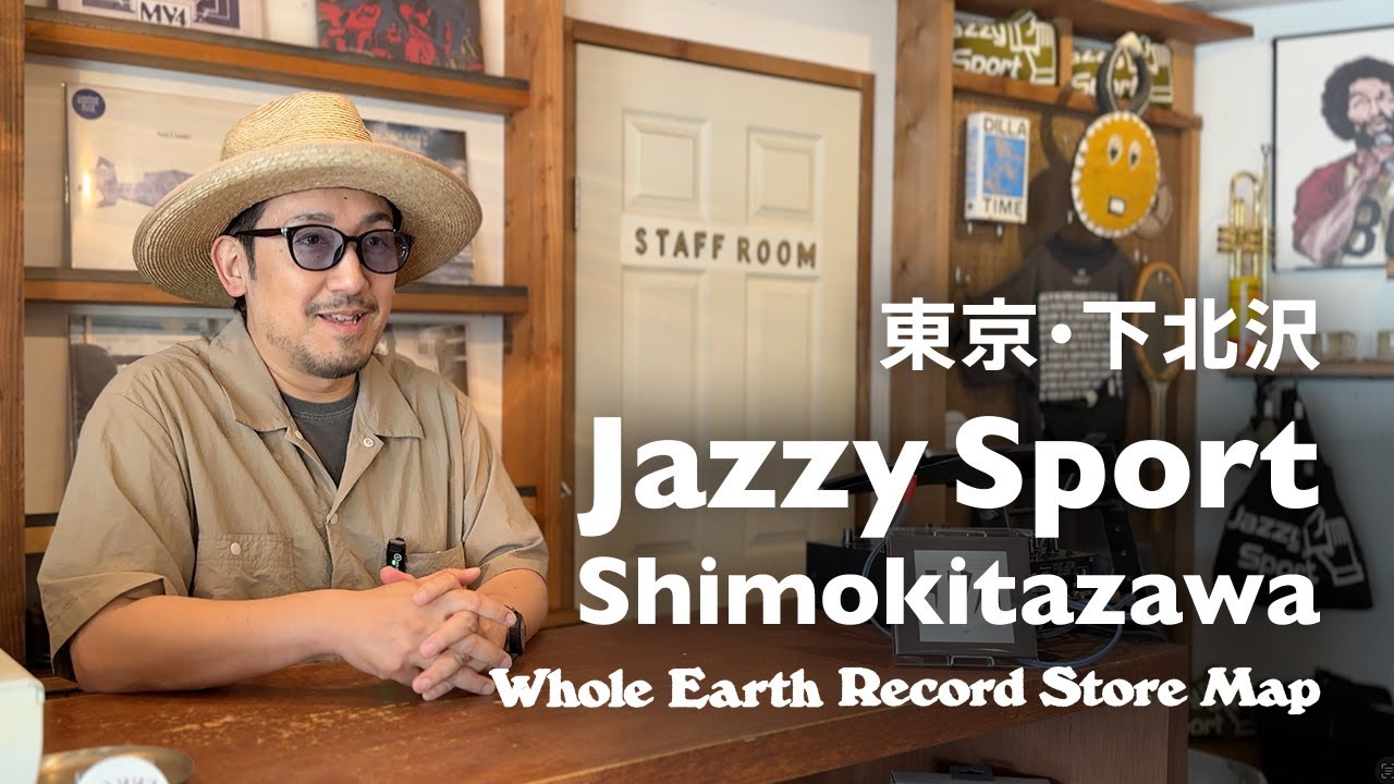 RecordMap/Shimokitazawa】Jazzy Sport Shimokitazawa in Tokyo