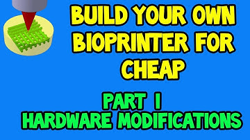 Building a Bioprinter Part 1