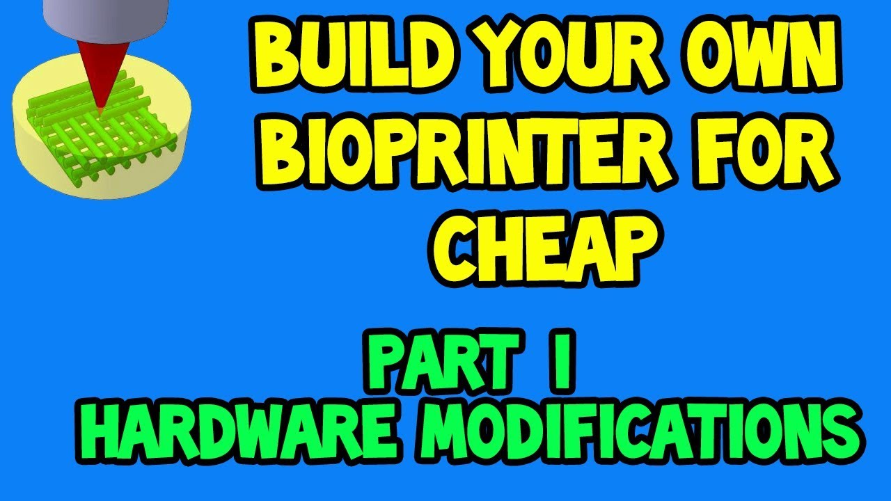 Building a Bioprinter Part 1