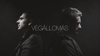 HORVÁTH TAMÁS & RAUL - VÉGÁLLOMÁS (Official Music Video) chords