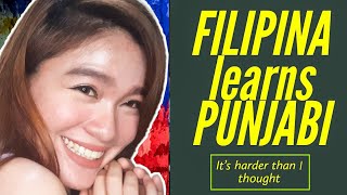 FILIPINA LEARNS Punjabi language | Did I say it right? | English-Filipino-Punjabi | Dianne G.