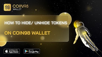 How to hide and unhide tokens on Coin98 Super App