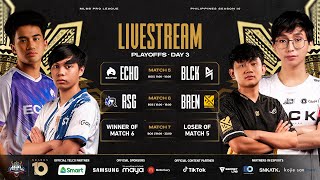 MPL-PH S10 PLAYOFFS DAY 3 ECHO VS RSG GAME 4