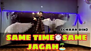 SAME TIME ⏰ SAME JAGAH 🏝 (chaar din) | Nitin's world | bhangra | dance | lyrical | kulwinder billa✨