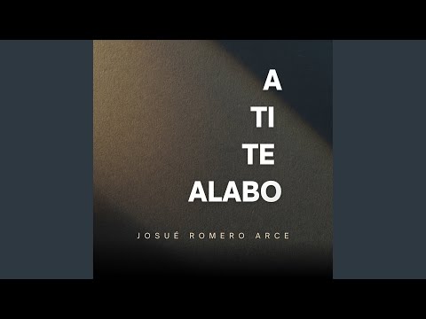 A Ti Te Alabo