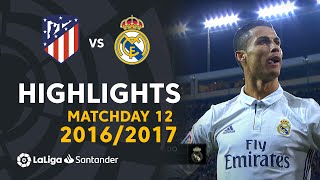 Highlights Atlético de Madrid vs Real Madrid (0-3) Matchday 12 2016/2017