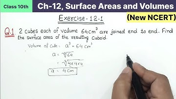 Class 10th Chapter 12 Surface Areas and Volumes Exercise 12.1 Question 1 New NCERT Maths CBSE Board