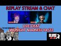 **REPLAY** ELVIS A-Z LIVE - MIDNIGHT MADNESS 04/22 AT MIDNIGHT-LIVE LIVE LIVE